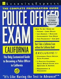 Police Officer Exam California (Learning Express Law Enforcement Series California)