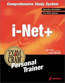 i-Net+ Exam Cram Personal Trainer (Exam: 1KO-001)