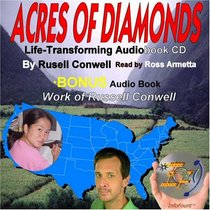 Acres of Diamonds: Bonus the Work of Russell Conwell