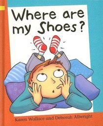 Where Are My Shoes? (Reading Corner)