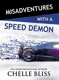 Misadventures with a Speed Demon (Misadventures Book 14)