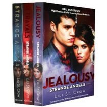 Strange Angels Novels Collection: Jealousy, Betrayals, Strange Angels