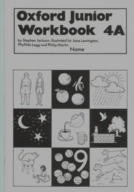 Oxford Junior Workbooks: Bk.4A