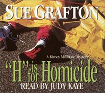 H is for Homicide (Kinsey Millhone, Bk 8) (Audio CD) (Abridged)