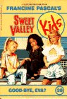 Good-Bye Eva (Sweet Valley Kids No 38)
