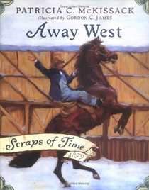 Away West (Scraps of Time, Bk 2)