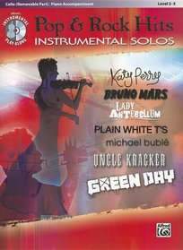 Today's Pop & Rock Hits Instrumental Solos for Strings: Cello (Book & CD) (Alfred's Instrumental Play-Along)