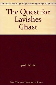 The Quest for Lavishes Ghast