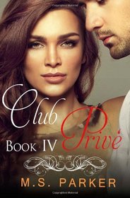 Club Prive Book 4 (Volume 4)