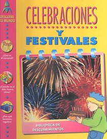 Celebraciones Y Festivales (Biblioteca de Descubrimientos)