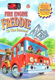 Fire Engine Freddie to the Rescue!