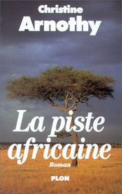 La piste africaine (French Edition)