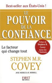 Le pouvoir de la confiance (French Edition)
