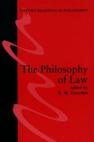 The Philosophy of Law (Oxford Readings in Philosophy (Paperback))