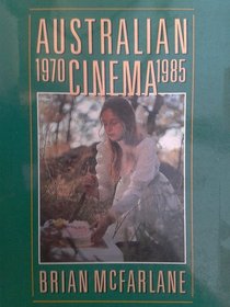 Australian Cinema, 1970-85