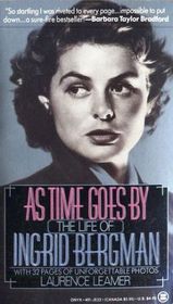 As Time Goes by: The Life of Ingrid Bergman