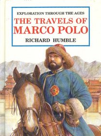 The Travels of Marco Polo (Exploration Through the Ages)