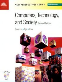 New Perspectives on Computers, Technology, and Society 2nd Edition -- Comprehensive