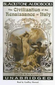 The Civilization of the Renaissance in Italy: Library Edition