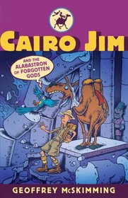 Cairo Jim And The Alabastron Of Forgotten