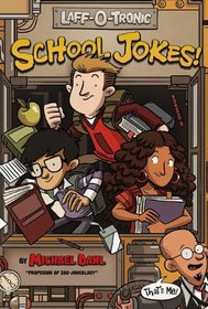 Laff-O-Tronic School Jokes! (Laff-O-Tronic Joke Books!)