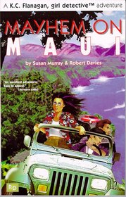 Mayhem on Maui (K.C. Flanagan, Girl Detective)