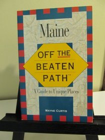 Maine (Insiders Guide: Off the Beaten Path)