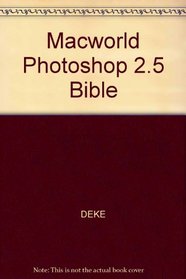 Macworld Photoshop 2.5 Bible