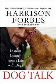Dog Talk: Lessons Learned From a Life with Dogs Large Print Version