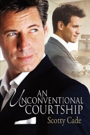 An Unconventional Courtship (Unconventional, Bk 1)