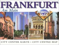 Frankfurt Am Main Popout Map: City Center Carte/City Centre Map (Europe Popout Maps)
