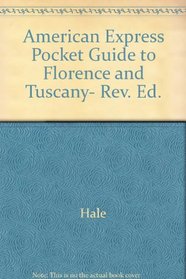 American Express Pocket Guide to Florence and Tuscany, Rev. Ed.