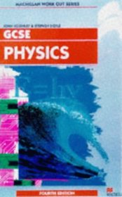 Work Out Physics GCSE (Macmillan Work Out S.)