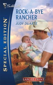 Rock-A-Bye Rancher (Larger Print Special Edition)