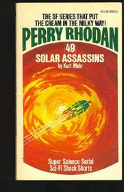 Solar Assassins (Perry Rhodan, 49)