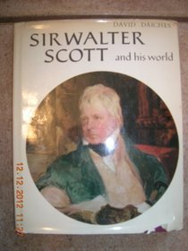 Sir Walter Scott and His World (Pictorial Biography)