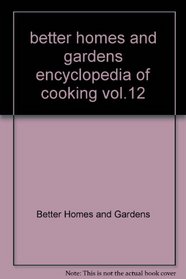 Better Homes and Gardens Encyclopedia of Cooking (Vol 12 Mic to Ori)