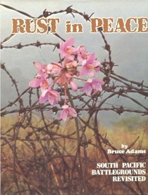 Rust in peace: South Pacific battlegrounds revisited