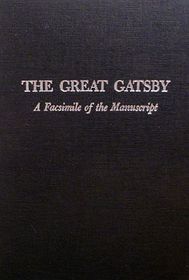 The Great Gatsby a Facsimile of the Manuscript