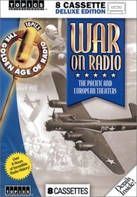 War On Radio: The Pacific and European Theaters (Topics Entertainment-History (Cassette))