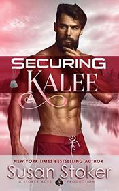 Securing Kalee (SEAL of Protection: Legacy)