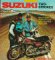 Suzuki Two-Strokes: All Two-Stroke Singles, Twins and Triples (Plus Re5)-1952 to 1979