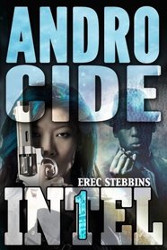 Androcide (INTEL 1, Bk 5)