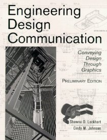 Engineering Design Communication, Preliminary Edition
