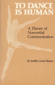 To Dance is Human: Theory of Nonverbal Communication