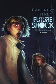 Partners in Time #3: Future Shock