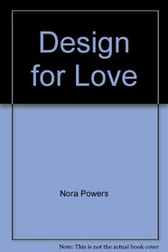 Design for Love