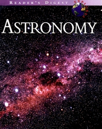 Reader's digest explores: astronomy (Reader's Digest Explores)