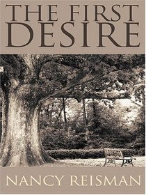The First Desire (Large Print)