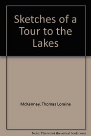 Sketches of a Tour to the Lakes